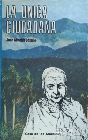  Juan Almedia Bosque - "La Unica Ciudadana"