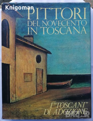 Pittori del Novecento in Toscana, Luigi Baldacci, снимка 1 - Специализирана литература - 46501073