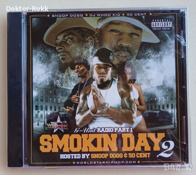 Snoop Dogg, DJ Whoo Kid, 50 Cent - Smokin Day 2 [2006, CD], снимка 1