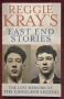 Reggie Kray's East End Stories. The Lost Memoirs of the Gangland Legend, снимка 1