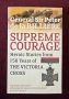 Викториански кръст - 150 години героични истории за бойна храброст / Supreme Courage, снимка 1
