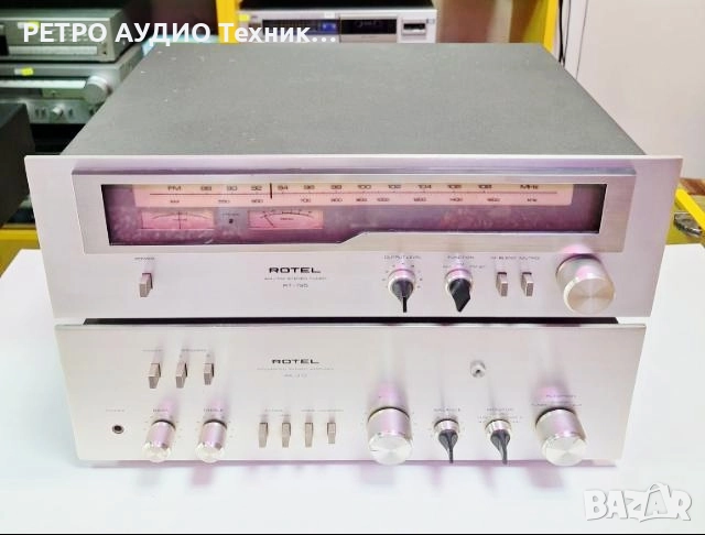 Винтидж сет на марката Rotel Състоящ се от усилвател mod. RA-313 и тунер mod. RT-725 , снимка 1