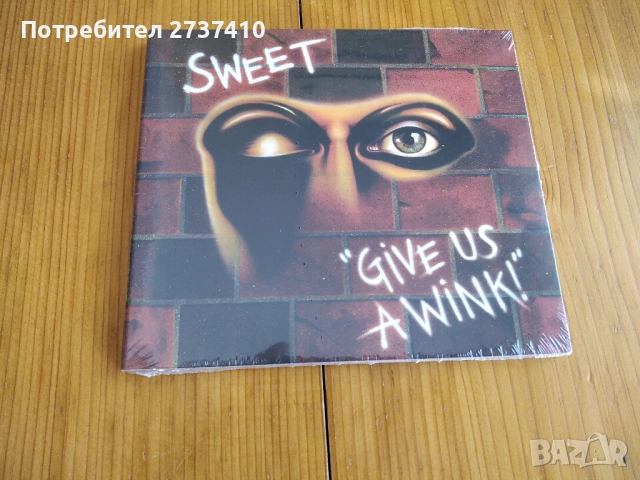 THE SWEET - GIVE US A WINK 15лв оригинален диск