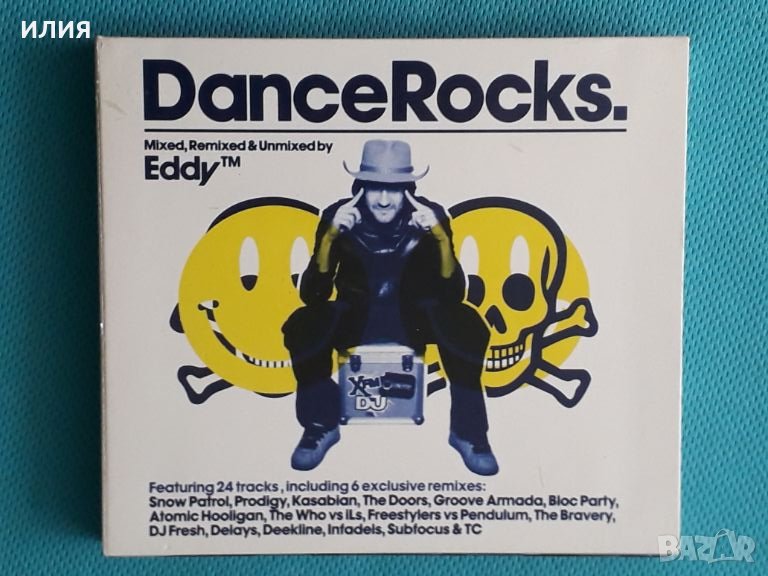 Eddy™ – 2007 - Dance Rocks.(2CD Digipak)(Botchit & Scarper – BOS2CDLP025)(Breakbeat,House,Drum n Bas, снимка 1