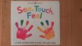 Бебешка сензорна книжка See, Touch, Feel - Roger Priddy, снимка 1