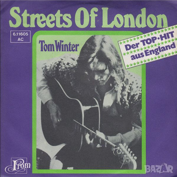 Грамофонни плочи Tom Winter – Streets Of London 7" сингъл, снимка 1