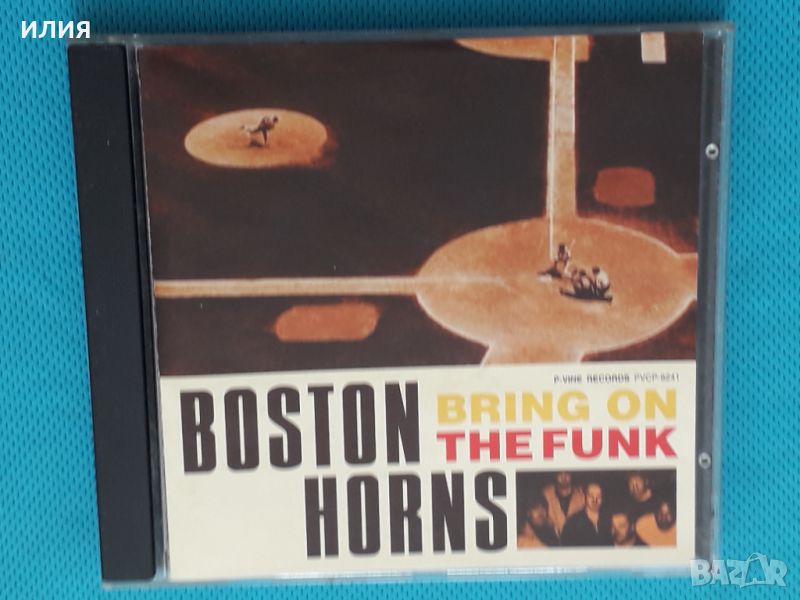 Boston Horns – 2006 - Bring On The Funk(Jazz-Funk), снимка 1