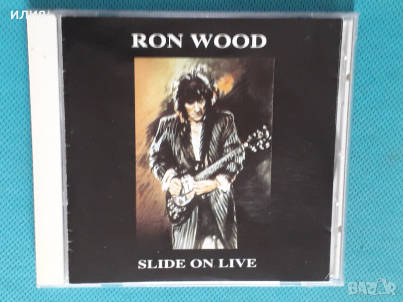 Ron Wood(The Rolling Stones) - 1993 - Slide On Live(Blues Rock), снимка 1