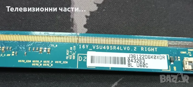 Samsung UE49KU6170U със счупен екран CY-WK049HGLV1H/BN41-02528A BN94-10826L/BN44-00807A/V6DU-490DCA-, снимка 17 - Части и Платки - 47064591