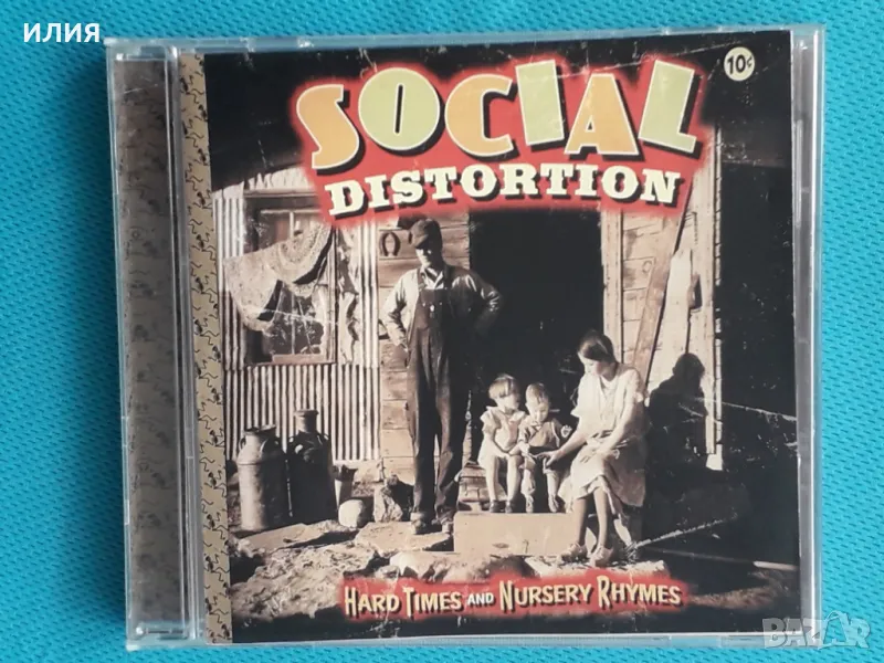 Social Distortion – 2011 - Hard Times And Nursery Rhymes(Epitaph – 7119-2)(Alternative Rock,Blues Ro, снимка 1