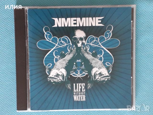 NME.Mine ‎– 2005-Life Without Water(Metal), снимка 1 - CD дискове - 37624537