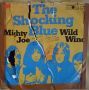 Грамофонни плочи The Shocking Blue – Mighty Joe / Wild Wind 7" сингъл