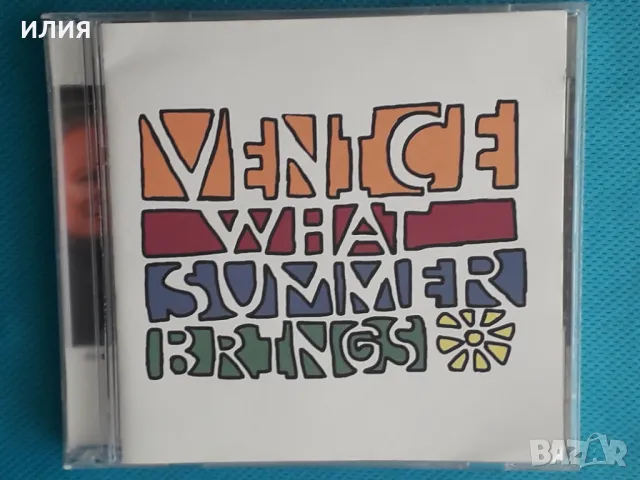 Venice – 2013 - What Summer Brings(2CD)(Lennon Records – LR-1007)(Pop Rock, AOR), снимка 1 - CD дискове - 47578875