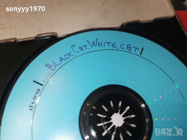 BLACK CAT WHITE CAT CD 0602260736, снимка 15 - CD дискове - 53377031