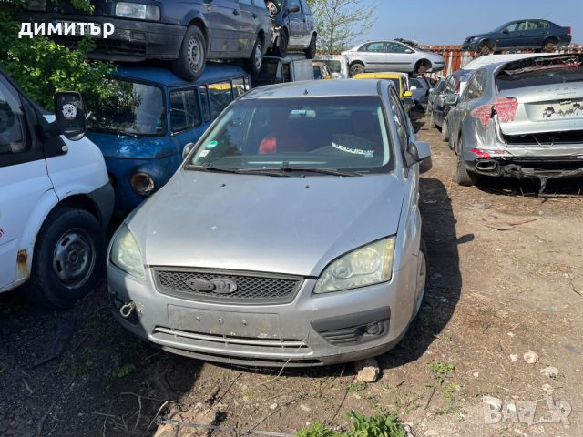 ford focus mk2 1.8 tdci на части форд фокус мк2 1.8 тдци, снимка 5 - Автомобили и джипове - 45270184