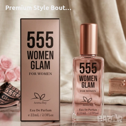 Свеж и дълготраен дамски парфюм 555 Women Glam - цитрусова енергия и мускусна дълбочина, снимка 6 - Дамски парфюми - 54090876