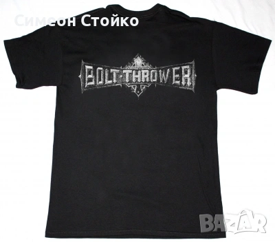 Тениска на Bolt Thrower , снимка 2 - Тениски - 53497354