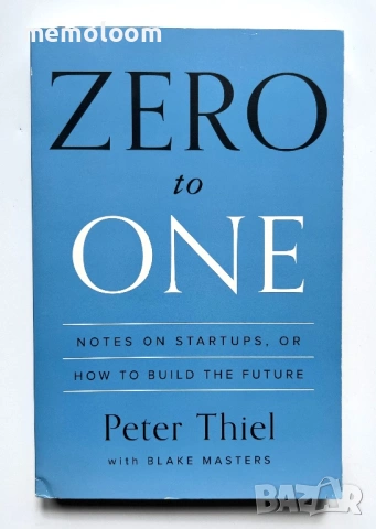 Zero to One, Peter Thiel 