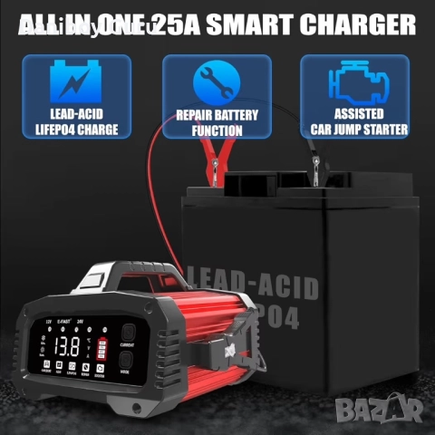 Бустер  и Smart Зарядно за акумулатори 25А Всички видове AGM, GEL,  LiFepo4, оловни, снимка 2 - Аксесоари и консумативи - 52181396