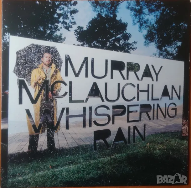 Грамофонни плочи Murray McLauchlan – Whispering Rain, снимка 1