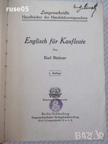 Книга "Englisch für Kaufleute - Karl Blattner" - 480 стр., снимка 2 - Чуждоезиково обучение, речници - 54167937