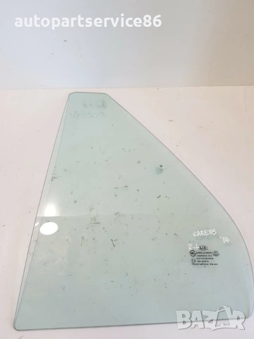 Задно ляво стъкло на врата, четвърт прозорец за KIA Carens (2007-2011) 43R-000070, снимка 2 - Части - 53453386