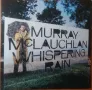 Грамофонни плочи Murray McLauchlan – Whispering Rain, снимка 1