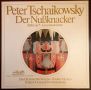Peter Tschaikowsky - Der Nußknacker 2LP, снимка 1