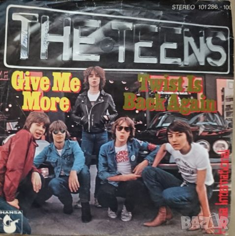 Грамофонни плочи The Teens – Give Me More 7" сингъл, снимка 1 - Грамофонни плочи - 45395019