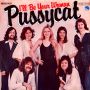 Грамофонни плочи Pussycat – I'll Be Your Woman 7" сингъл, снимка 1 - Грамофонни плочи - 45256001