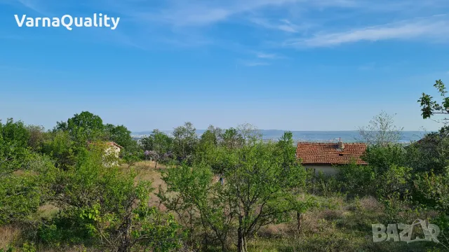 10km from Black Sea Beach, Varna – 600 sq.m. Fertile Plot w/ Sea View & House, Ideal for Rebuilding, снимка 1 - Парцели - 47300865