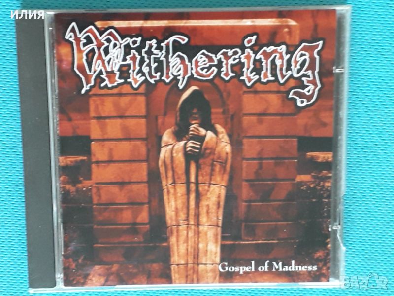 Withering – 2004 - Gospel Of Madness (Death Metal), снимка 1