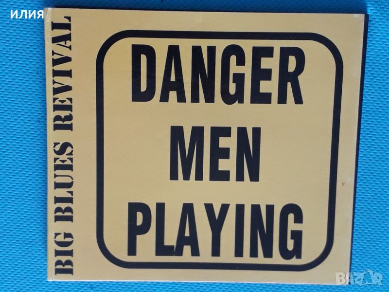 Big Blues Revival – 2001- Danger Men Playing(Digipak)(Blues , снимка 1