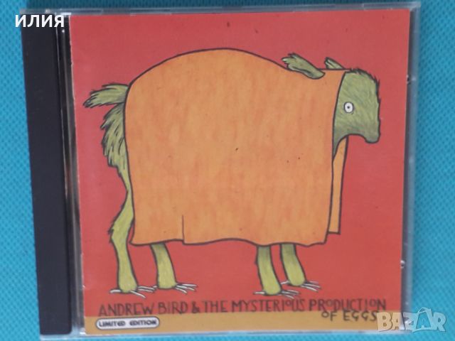 Andrew Bird – 2005 - The Mysterious Production Of Eggs(Ambient,Neofolk), снимка 1 - CD дискове - 45108324