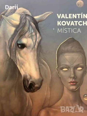 Valentin Kovatchev: Mistika- Valentin Kovatchev