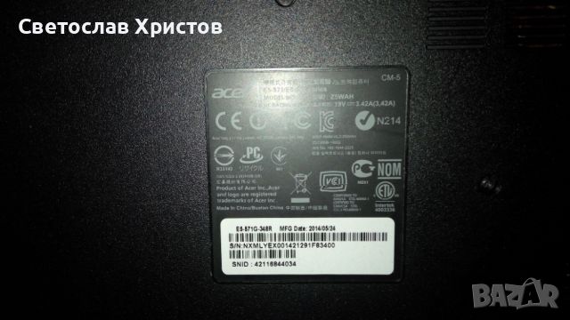 Продавам неработещ лаптоп Acer E5-571G за части, снимка 6 - Части за лаптопи - 45468158