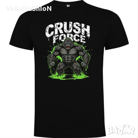 Нова мъжка тениска с Горила - CRUSH FORCE