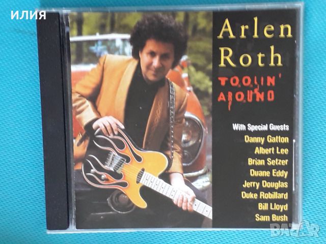 Arlen Roth – 1994 - Toolin' Around(Blues Rock), снимка 1 - CD дискове - 46379319