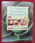  Eнциклопедия и кулинарен справочник - зеленчуци / The Vegetable Encyclopedia and Cookbook, снимка 1