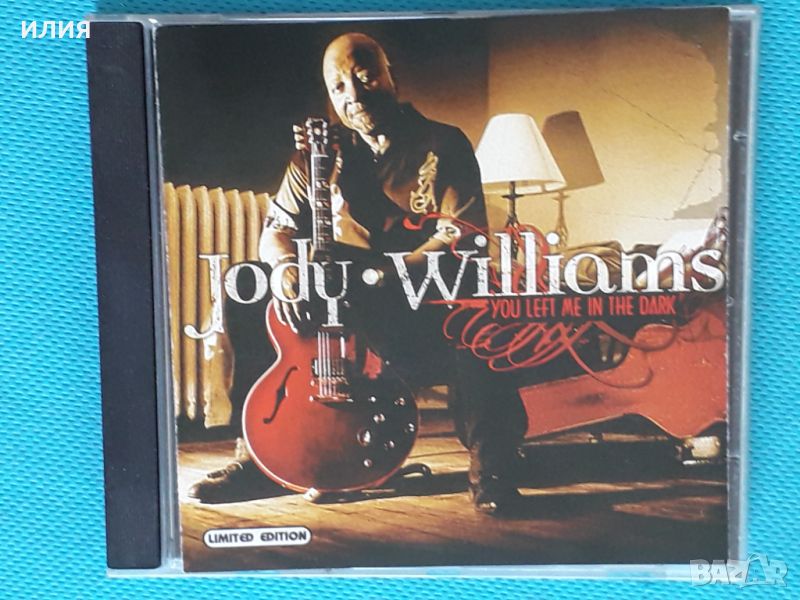 Jody Williams – 2004 - You Left Me In The Dark(Chicago Blues), снимка 1