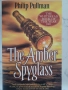 The Amber Spyglass by Philip Pullman, снимка 1