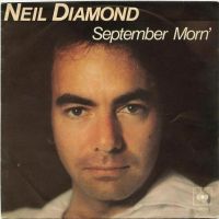 Грамофонни плочи Neil Diamond – September Morn' 7" сингъл, снимка 1 - Грамофонни плочи - 45155847