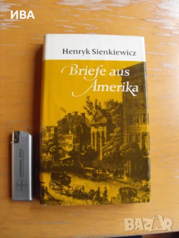 Briefe aus Amerika /на немски/. Автор:Хенрик Сенкевич., снимка 1 - Енциклопедии, справочници - 47235856