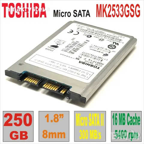 Втора употреба HDD  1.8` mSATA 250Gb A TOSHIBA MK2533GSG - С ГАРАНЦИЯ, снимка 1 - Твърди дискове - 47254773