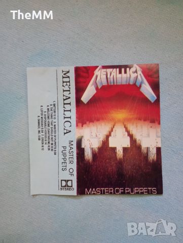 Metallica - Master of Puppets, снимка 3 - Аудио касети - 45699395