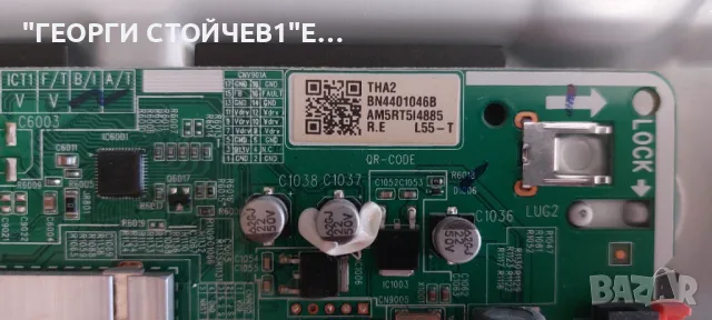 QE55Q80BAT  BN41-03014   BN44-01051B   CY-TB055FMHV1H  BN44-01046B  L65S8ND_THS  V0Q8-550SM0-R0, снимка 12 - Части и Платки - 50131574