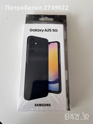 Нов Samsung Galaxy A25 5G 128GB с 2г гаранция, снимка 5 - Samsung - 45276272