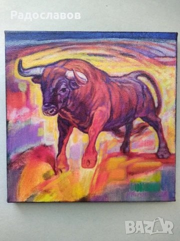 ''Бик- решителност, стабилност, сила'' / картина, оригинал /, снимка 9 - Картини - 53749788