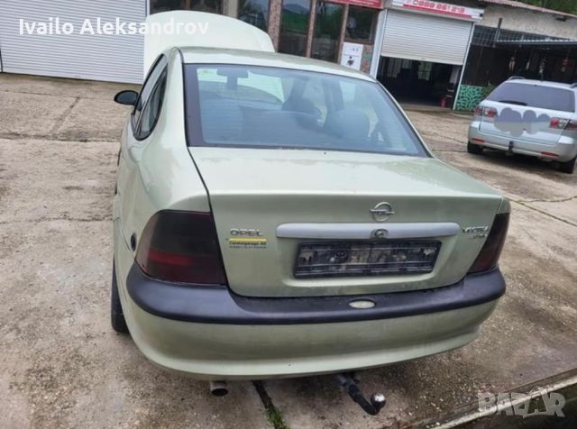 Opel Vectra на части, снимка 3 - Автомобили и джипове - 45956736