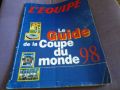 L'Équipe 1998г.световно първенство по футбол гюид с всички отбори цветни снимки стадиони играчи , снимка 1